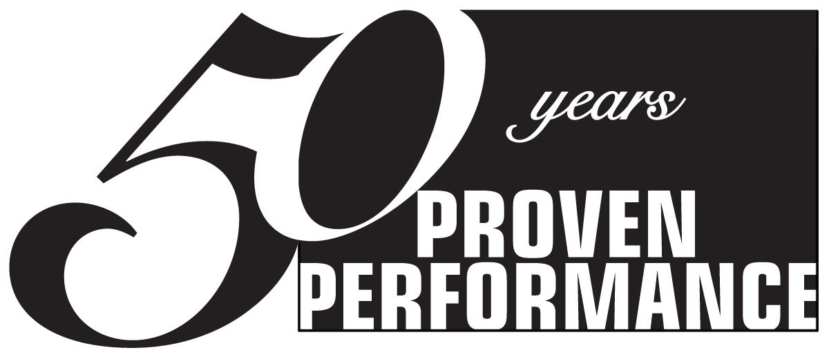 Accept NO Substitutes 50 Years of QUALITY-FIRST Proven Performance